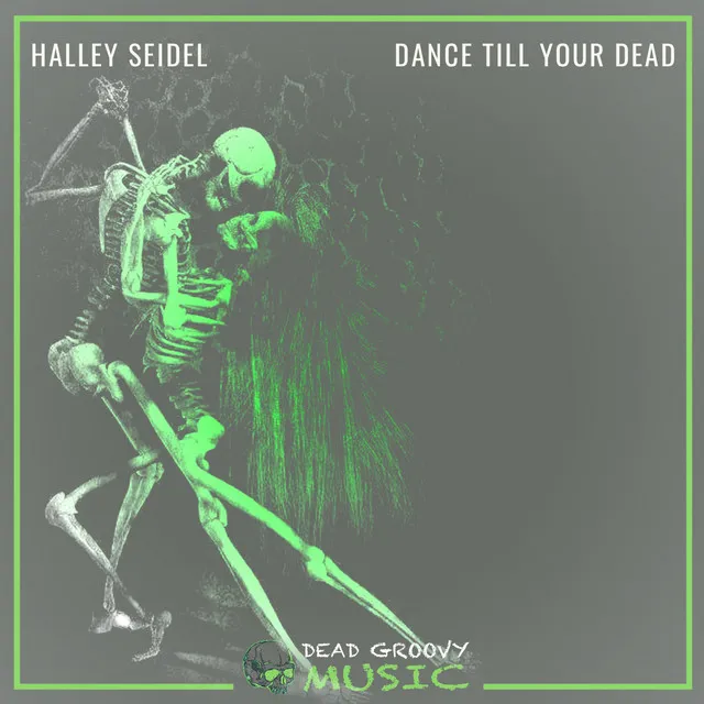 Dance Till You're Dead