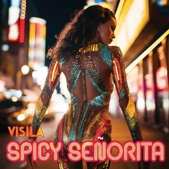 Spicy Señorita by VISILA