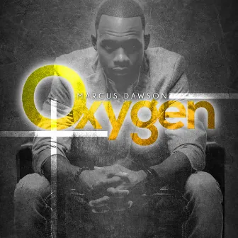 Oxygen by Marcus Dawson