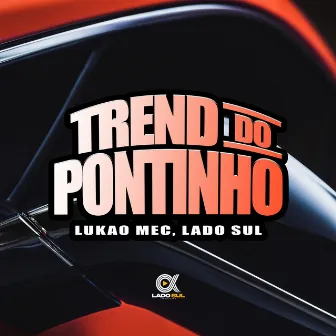 Trend do Pontinho by Lado Sul