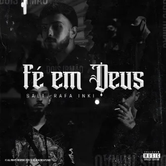 Fé em Deus by Salt