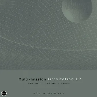 Gravitation by Multi-mission