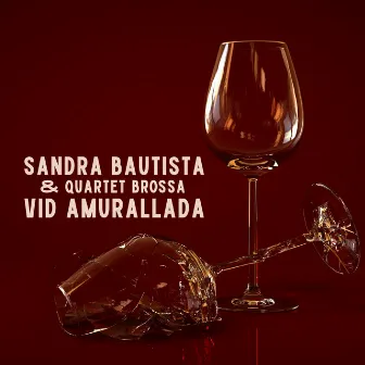 Vid amurallada by Quartet Brossa