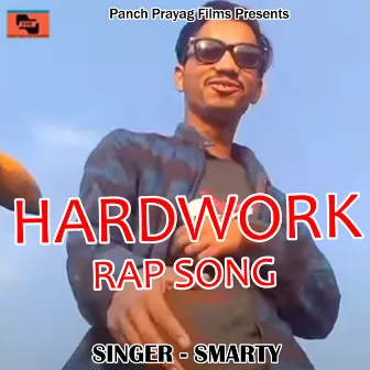 Hardwork Rap Song by Smarty