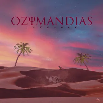 Ozymandias by Inefable