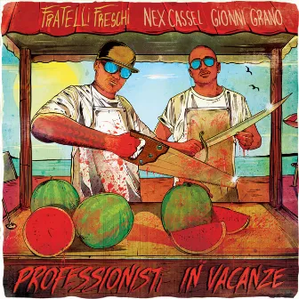 Professionisti In Vacanze by Fratelli Freschi