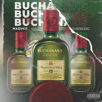 Buchanan's by Mazuco