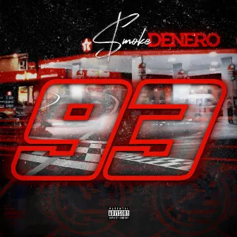 93 by Smoke Denero