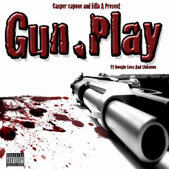 Gun Play by Killa A