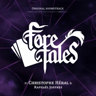 Foretales (Original Game Soundtrack) by Christophe Héral