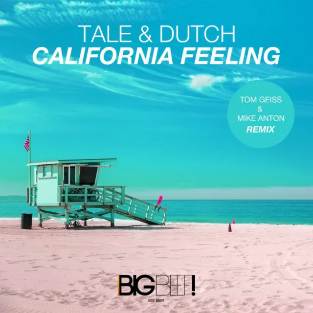 California Feeling - Tom Geiss & Mike Anton Remix Edit