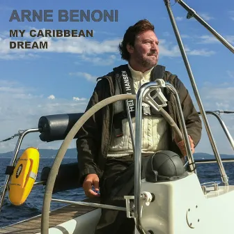 Caribbean Dream by Arne Benoni