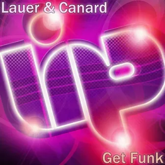 Get Funk by Lauer & Canard