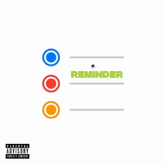 Reminder by Ray Guapo