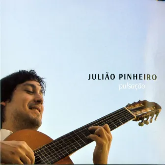 Pulsação by Julião Pinheiro