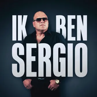 Ik Ben Sergio by Sergio