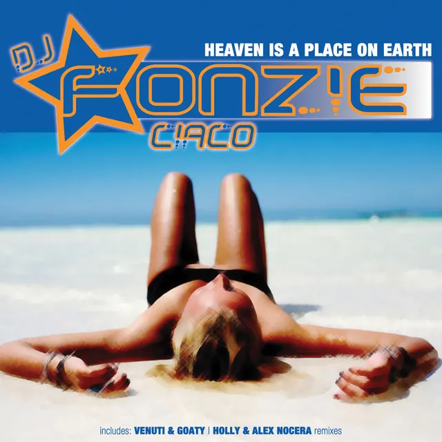 Heaven Is a Place On Earth - DJ Fonzie Ciaco Original Mix