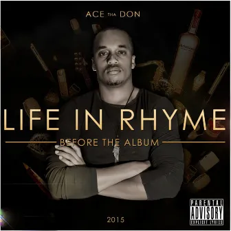 Life in Rhyme by Ace Tha Don