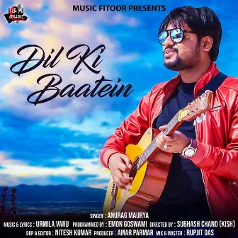 Dil Ki Baatein by Anurag Maurya