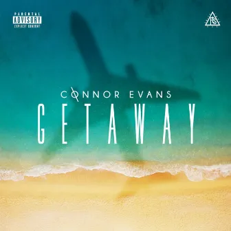 Getaway - EP by Connor Evans