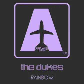 Rainbow by The Dukes