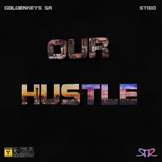 Our Hustle by Golden keys SA