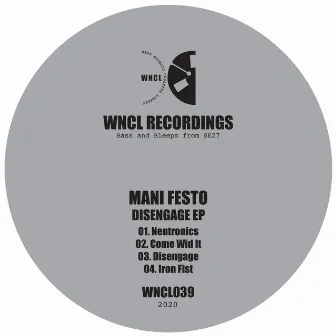 Disengage EP by Mani Festo