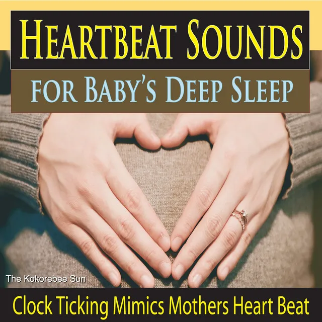 Mother's Heartbeat for Relaxation