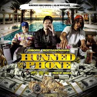 Hunned off da Phone by Doeboi909