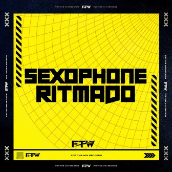 Sexophone Ritmado by MC LK10