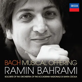 Musical Offering by Ramin Bahrami