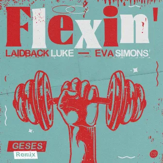 Flexin' (GESES Remix) by GESES