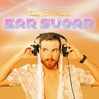 Ear Sugar by Jonah Krull