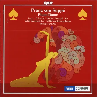 Suppé: Pique Dame (Excerpts) by Thomas Dewald