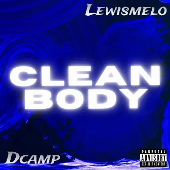 Clean Body by Lewismelo