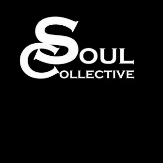 Soul Collective by Soul Collective