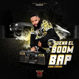 Suena el Boom Bap by Isaac Shamar