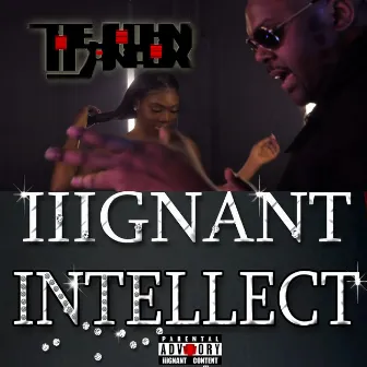 iiiGnant Intellect by TeJohn Anax