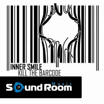 Kill The Barcode by Inner Smile