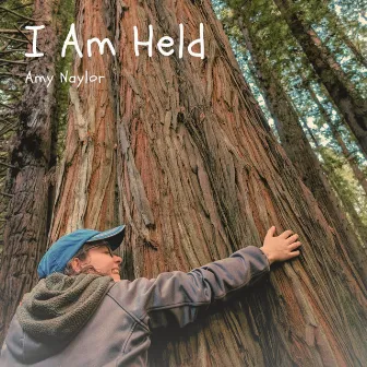 I Am Held (SuperBloom Version) by Amy Naylor