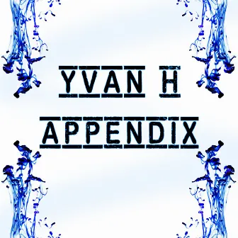 Appendix by Yvan H