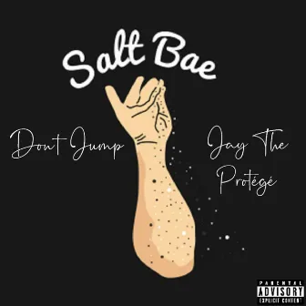 Salt Bae by Don't Jump