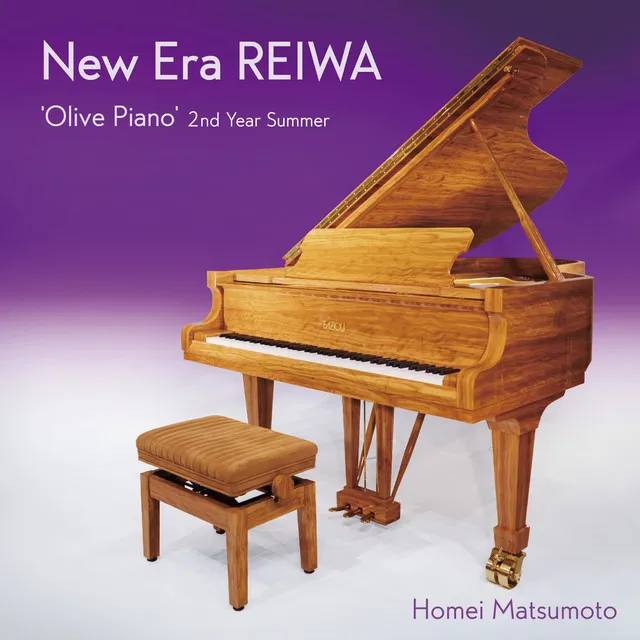 New Era REIWA -'Olive Piano' 2nd Year Summer