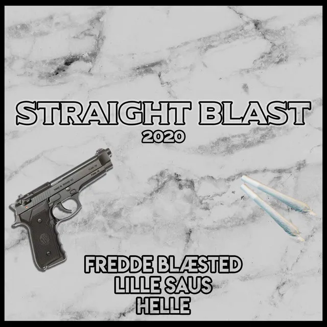 Straight Blast 2020