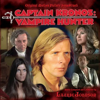 Captain Kronos: Vampire Hunter - Original Motion Picture Soundtrack by Laurie Johnson