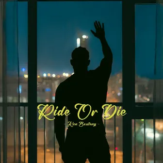 Ride or Die by KUNBOATENG