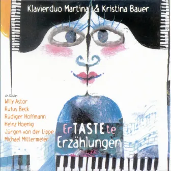 Ertastete Erzählungen by Klavierduo Martina & Kristina Bauer