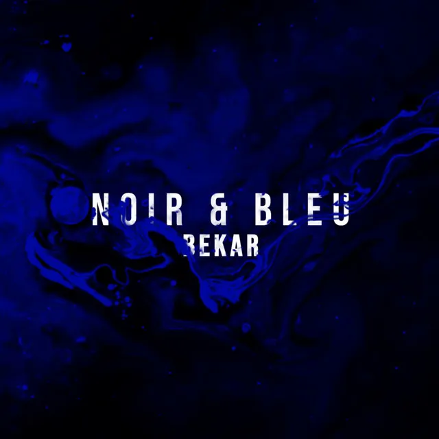 Noir & Bleu