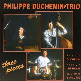 Three Pieces by Philippe Duchemin Trio