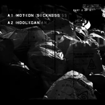 Motion Sickness / Hooligan by Cause4Concern